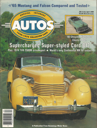 SPECIAL-INTEREST AUTOS 1989 APR #110 - TVR,'65 MUSTANG v '65 FALCON,CONTINENTAL